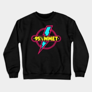 95 WMET Radio Rock Crewneck Sweatshirt